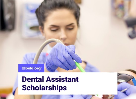 Top Dental Assistant Scholarships to Apply for in August 2026 | Bold.org